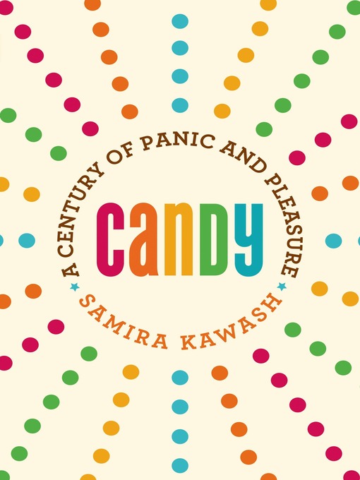 Title details for Candy by Samira Kawash - Wait list
